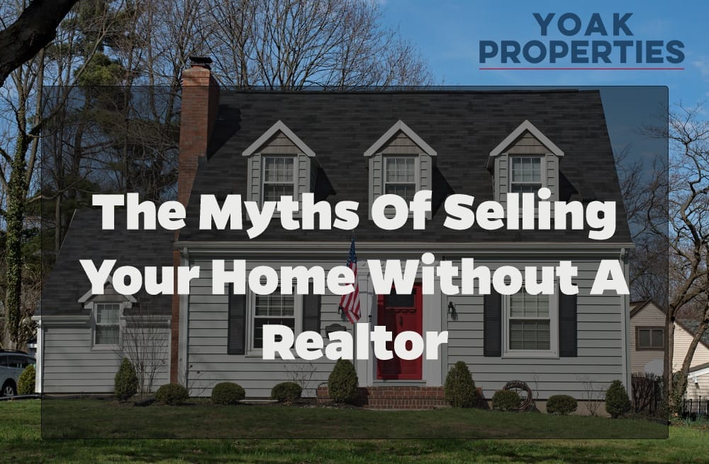 The Myths of Selling Your Home Without a Realtor