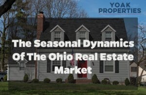 The Seasonal Dynamics of the Ohio Real Estate Market